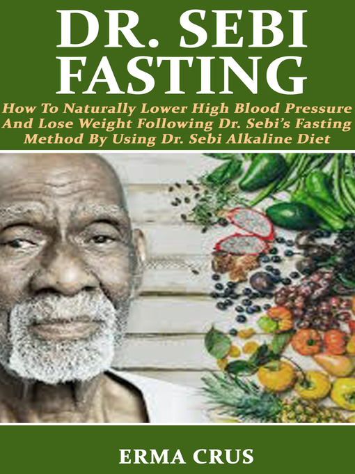 Title details for Dr. Sebi Fasting by Erma Crus - Available